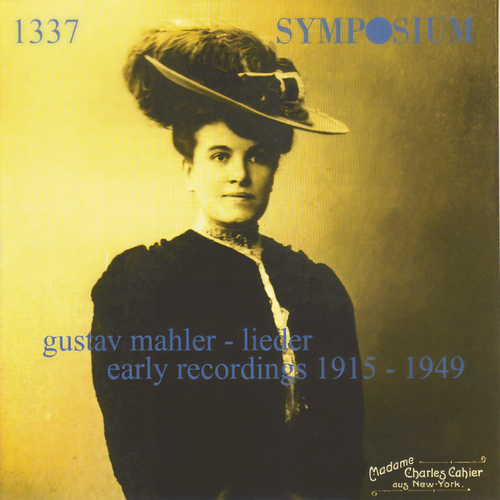 Mahler: Lieder, Early Recordings (1915-1949)