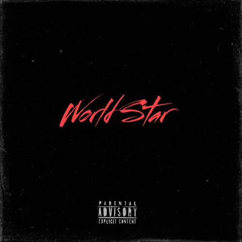 World Star (feat. Dessi) [Explicit]