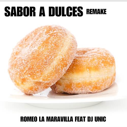 Sabor A Dulces (Remake)