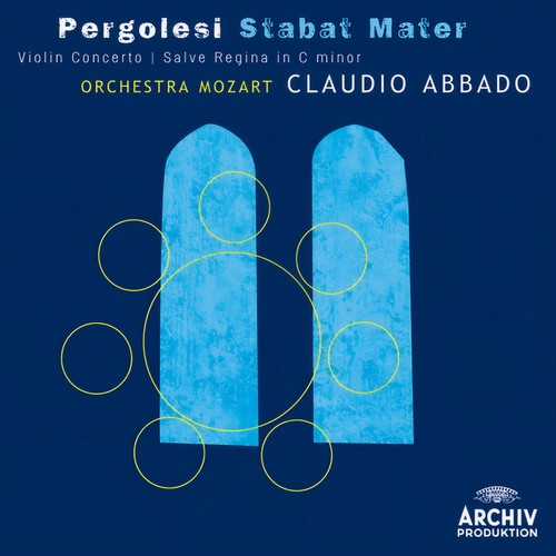 Pergolesi: Stabat mater; Violin Concerto; Salve Regina in C minor