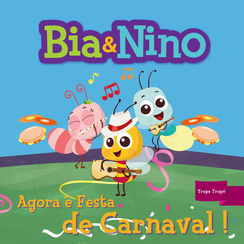 Agora É Festa de Carnaval!