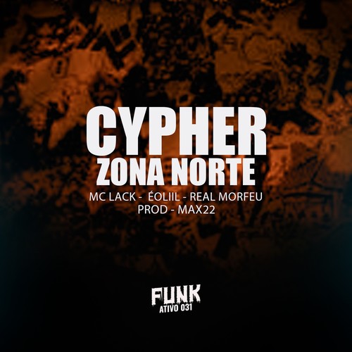 CYPHER ZONA NORTE (Explicit)