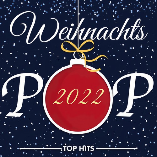 Weihnachtspop 2022 (Explicit)