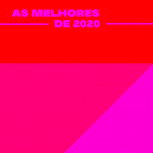 As Melhores de 2020 (Explicit)