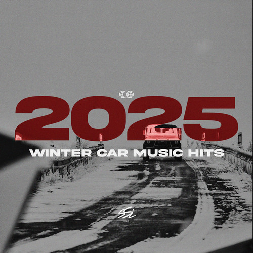 Winter Car Music Hits 2025 (Explicit)