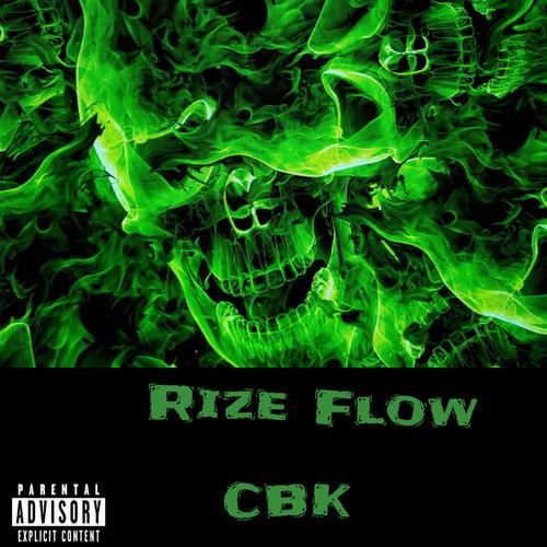 Rize Flow (Explicit)