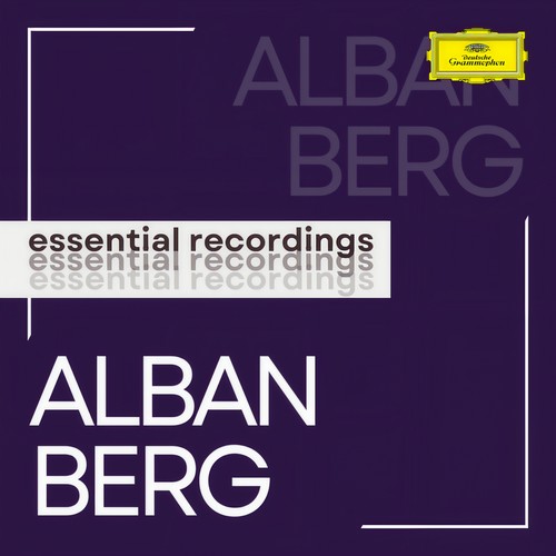 Alban Berg: Essential Recordings