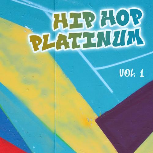 Hip Hop Platinum, Vol. 1