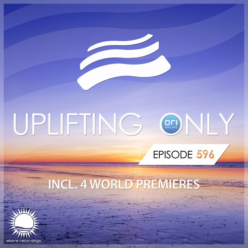 Uplifting Only 596: No-Talking DJ Mix (July 2024) [FULL]