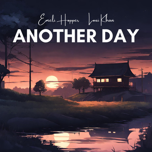 Another Day (feat. Loui Khan)