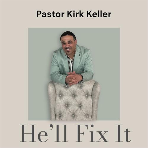 He'll Fix It (feat. Jessup Crosby & Kevin Keller)