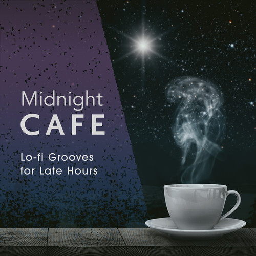 Midnight Café - Lo-fi Grooves for Late Hours