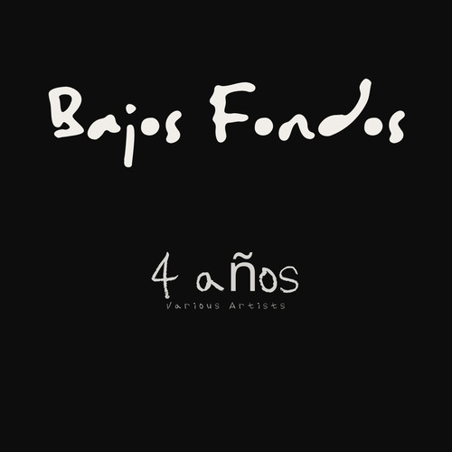 Bajos Fondos: 4 años