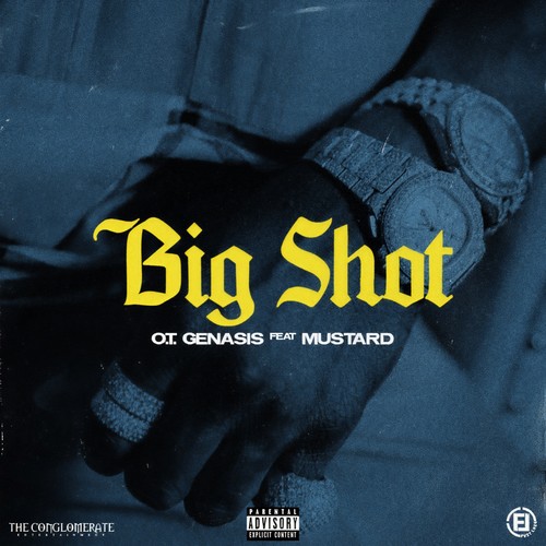 Big Shot (feat. Mustard) [Explicit]