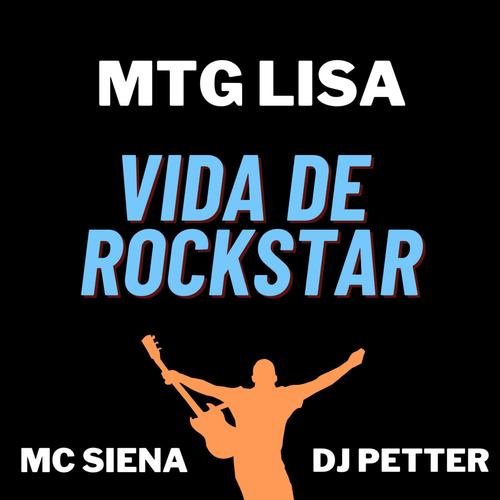 MTG LISA VIDA DE ROCKSTAR (feat. Dj Petter)