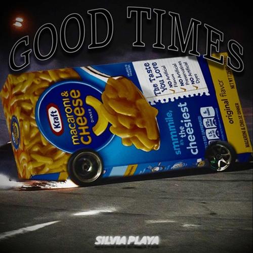 good times (Explicit)