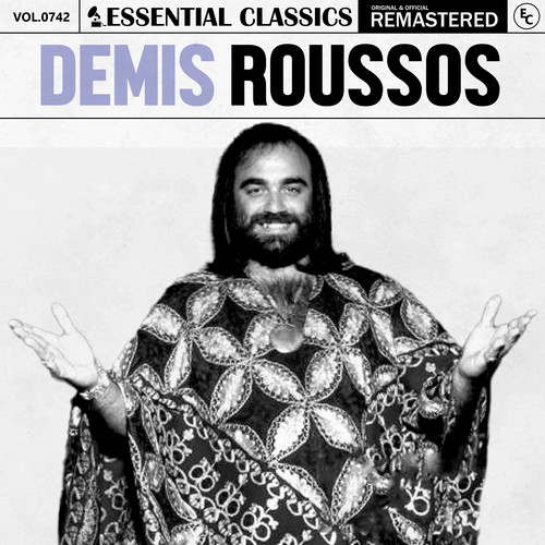 Essential Classics, Vol. 742: Demis Roussos