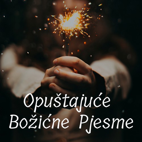 Opuštajuće Božićne Pjesme