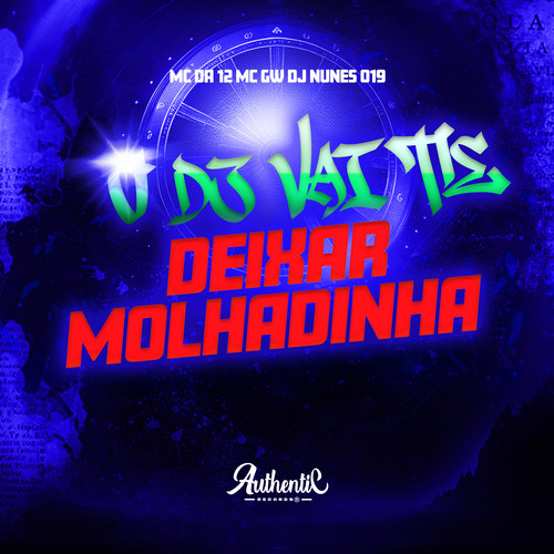 O Dj Vai Te Deixar Molhadinha (Explicit)