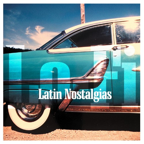 LO-FI Latin Nostalgias