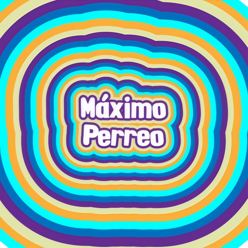 Máximo Perreo (Explicit)