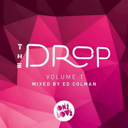 The Drop, Vol. 1 (Mixed by Ed Colman)