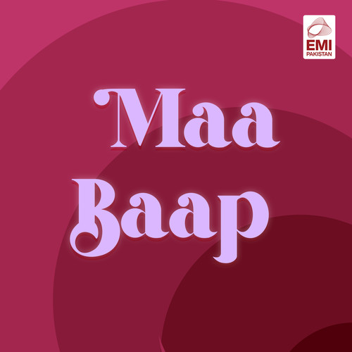 Maa Baap (Original Motion Picture Soundtrack)