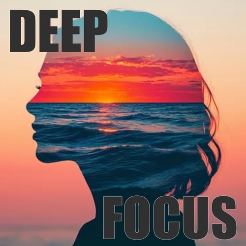 Deep Focus