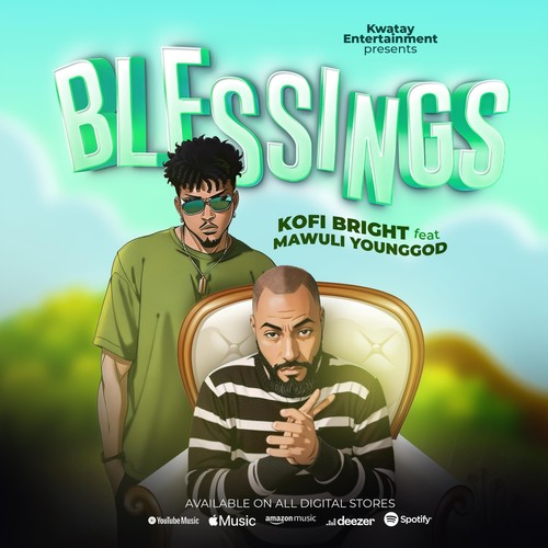 Blessings (feat. Mawuli Younggod)