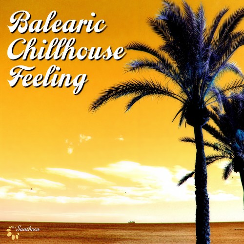 Balearic Chillhouse Feeling