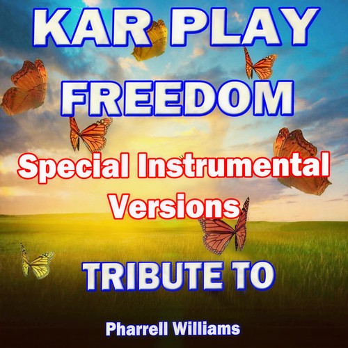 Freedom (Special Instrumental Versions: Tribute to Pharrell Williams)