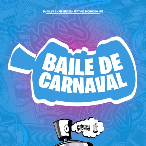 Baile De Carnaval (Explicit)