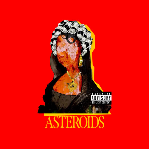 Asteroids (Acapella) [Explicit]