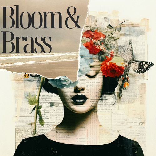 Bloom & Brass (Soundscapes of a Dream)