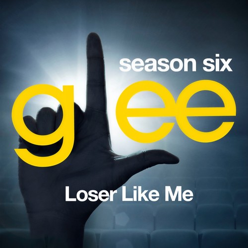 Glee: The Music, Loser Like Me