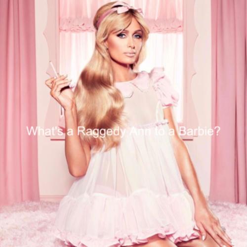 What's a Raggedy Ann to a Barbie? (Explicit)
