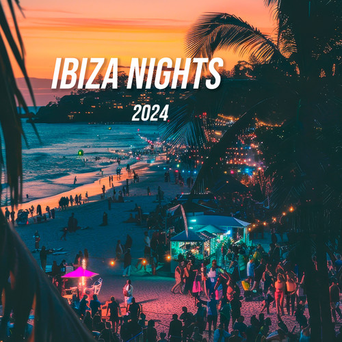 Ibiza Nights 2024