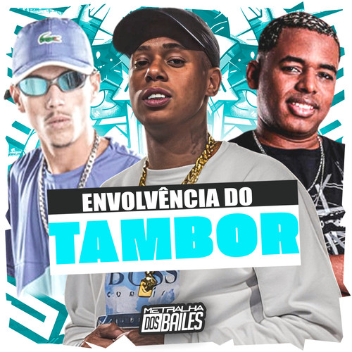 Envolvência do Tambor (Explicit)