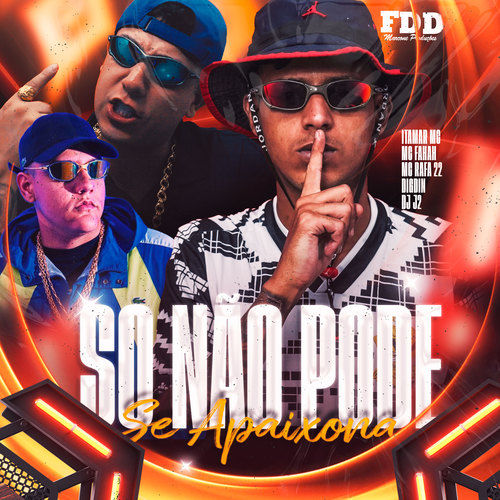 Só Não Pode Se Apaixonar (Explicit)