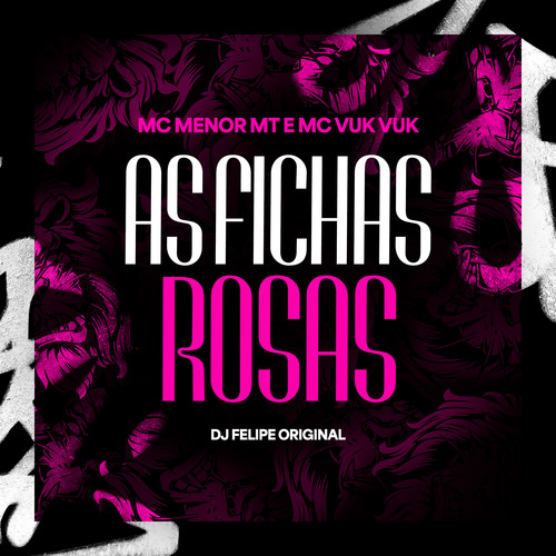 As Fichas Rosas (Explicit)