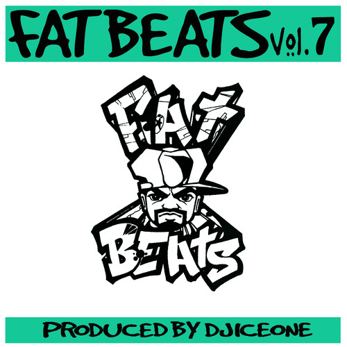 Fat Beats, Vol. 7