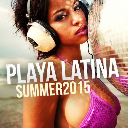 PLAYA LATINA SUMMER 2015