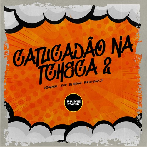 Catucadão Na Tcheca 2 (Explicit)