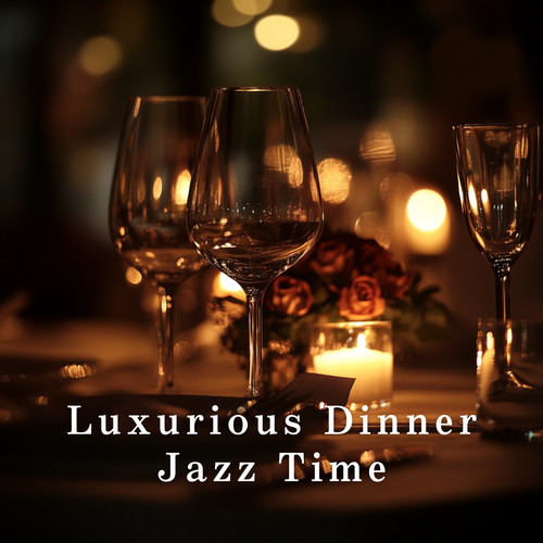 Luxurious Dinner Jazz Time