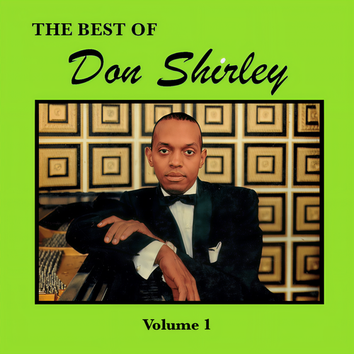 The Best of Don Shirley (Volume 1)