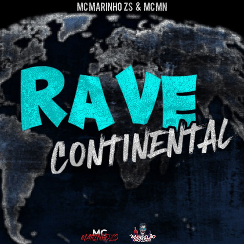 Rave Continental (Explicit)