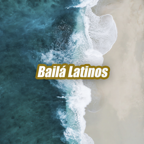 Baila Latinos (Explicit)