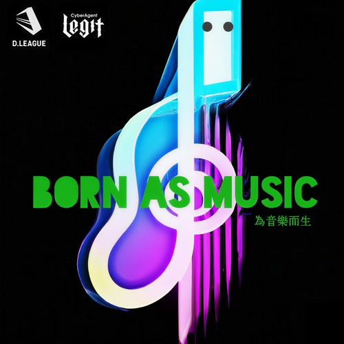 Born as Music (feat. Ryo'LEFTY'Miyata)