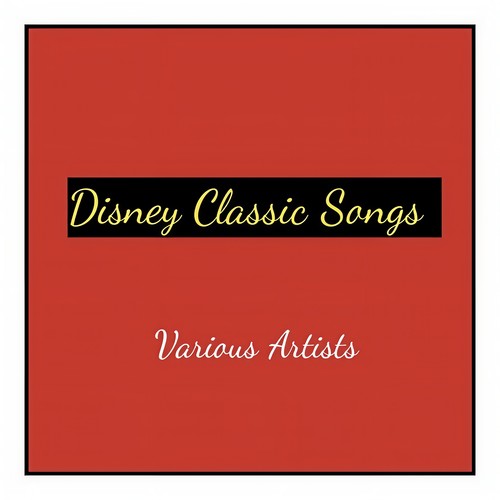 Disney Classic Songs