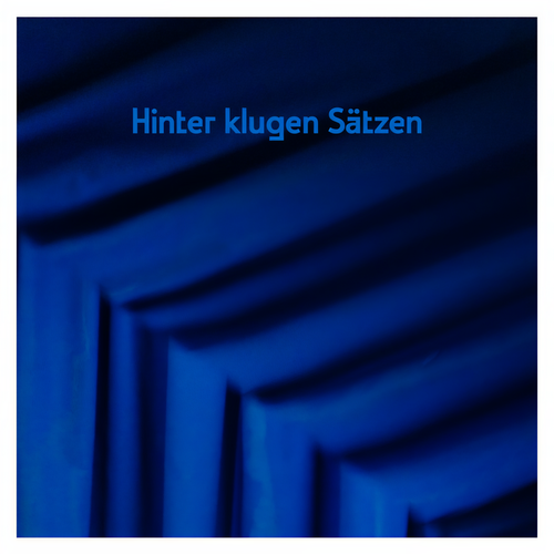 Hinter klugen Sätzen